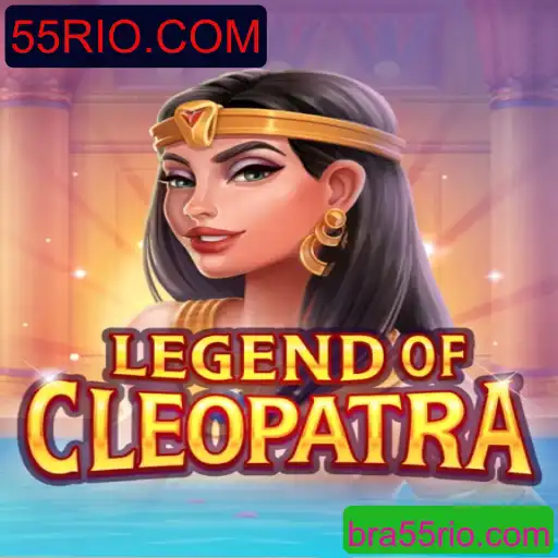 Descubra o Fascínio de LegendOfCleopatra no 55RIO.COM